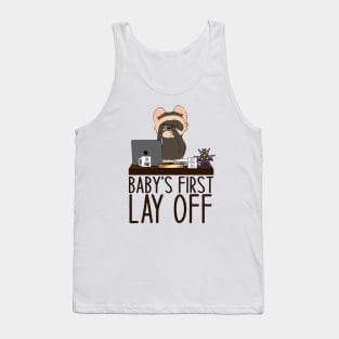 Baby's First Lay Off Tank Top